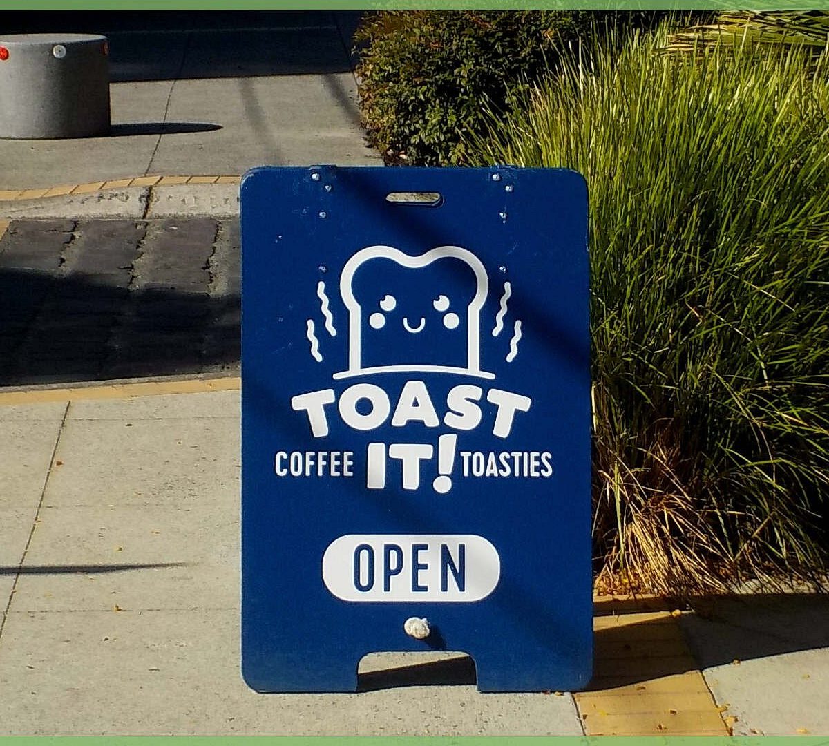 * TOAST IT! * ____________________________________________ TWO CAFES. ONE SIGNATURE.ONE BRAND.____________________________________ ICONIC TOASTIES & SPECIALTY COFFEE.